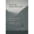 Israel, the Impossible Land