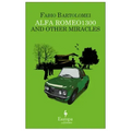 Alfa Romeo 1300 and Other Miracles