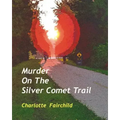 Murder On The Silver Comet Trail