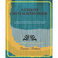 A Child's Anti-Slavery Book