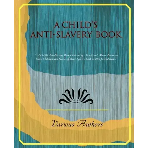 A Child's Anti-Slavery Book