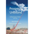 Prosperity Unbound: Building Property Markets with Trust