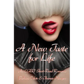 A New Taste for Life: An LGBT Short-Read Romance