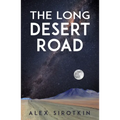 The Long Desert Road