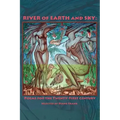 River of Earth and Sky: Poems for the 21st Century