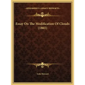Essay On The Modification Of Clouds (1865)