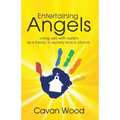 Entertaining Angels: Living well with Autism as a family, in society and in Church