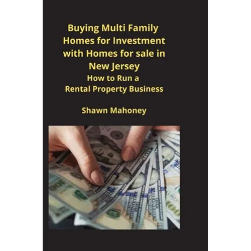 Buying Multi Family Homes for Investment with Homes for sale in New Jersey: How to Run a Rental Property Business