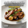 Anhui Mountain Stews and Wild Flavors, Chinese Cookbook: 60+ Hearty Recipes from Anhui and Henan, Pictures Included