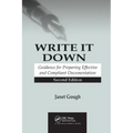 Write It Down: Guidance for Preparing Effective and Compliant Documentation