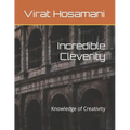 Incredible Cleverity: Knowledge of Creativity