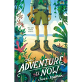 The Adventure Is Now