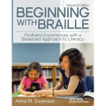 Beginning with Braille: Firsthand Experiences with a Balanced Approach to Literacy