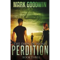 The Days of Noah, Book Three: Perdition