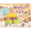 The Wheels on the Tuk Tuk