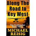 Along The Road To Key West