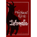 Infernalia: The Writings of Michael Rose