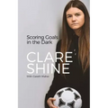 Scoring Goals in the Dark