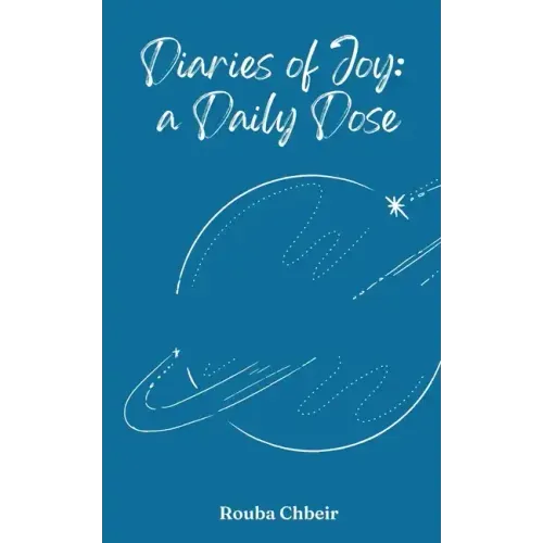 Diaries of Joy: a Daily Dose
