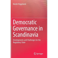 Democratic Governance in Scandinavia: Developments and Challenges for the Regulatory State