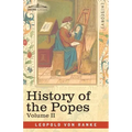 History of the Popes, Volume II: Their Church and State