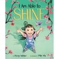 I Am Able to Shine