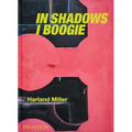 Harland Miller: In Shadows I Boogie