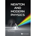 Newton and Modern Physics