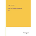 Origin of Language and Myths: Vol. 2