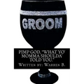 "Pimp God": What your mom should have told you!!