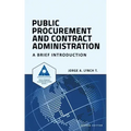 Public Procurement and Contract Administration: A Brief Introduction