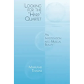 Looking for the Harp Quartet: An Investigation Into Musical Beauty
