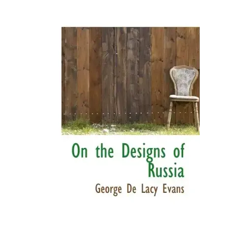 On the Designs of Russia