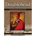 Doublehead: Last Chickamauga Cherokee Chief