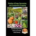 Rotation of Crops, Succession, and Companion Cropping