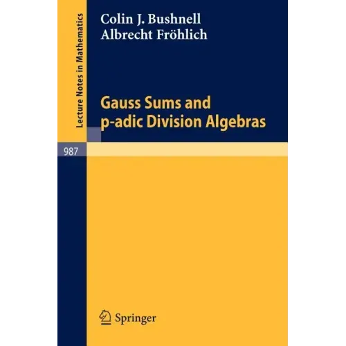 Gauss Sums and P-Adic Division Algebras