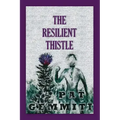 The Resilient Thistle