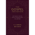 The Gospel Invitation: Why Publicly Inviting People to Receive Christ Still Matters