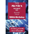 769 Movies You Must See Before Your 100th Birthday