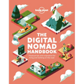 Lonely Planet the Digital Nomad Handbook
