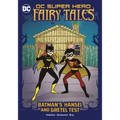 Batman's Hansel and Gretel Test