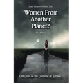 Women From Another Planet?: Our Lives in the Universe of Autism