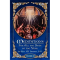 Meditations for All the Days of the Year, Vol 3: From the Second Sunday after Easter to the Sixth Sunday after Pentecost