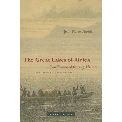 The Great Lakes of Africa: Two Thousand Years of History