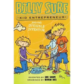 Billy Sure Kid Entrepreneur and the Invisible Inventor