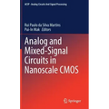Analog and Mixed-Signal Circuits in Nanoscale CMOS