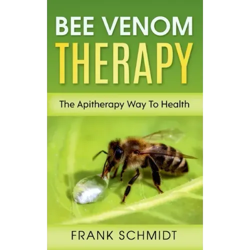 Bee Venom Therapy: The Apitherapy Way To Health