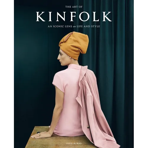 The Art of Kinfolk: An Iconic Lens on Life and Style