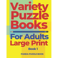 Variety Puzzle Books For Adults Large Print - Book 1: Puzzle Book collections of Sudoku Puzzles, Kakuro Puzzle, Word Search Puzzles, Shikaku Puzzle an