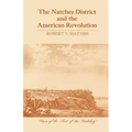 The Natchez District and the American Revolution